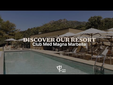 Discover the new Club Med Magna Marbella | Spain