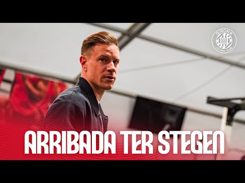 👋 TER STEGEN ARRIBA A GIRONA | GIRONA FC