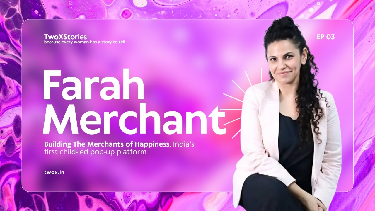 YouTube video: TwoXStories Episode 3 : She built a community that teaches kids entrepreneurship | Farah Merchant 