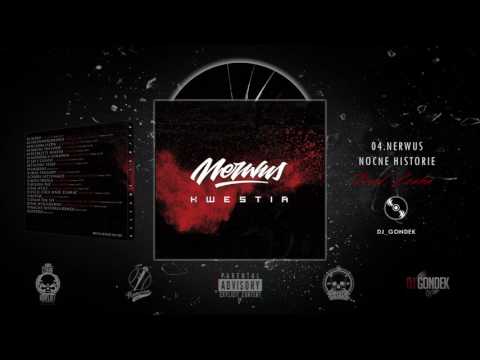 04. NERWUS - NOCNE HISTORIE