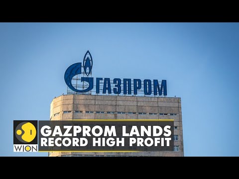 Russia energy giant Gazprom lands record high profit of $29 billion in 2021 | World Business News