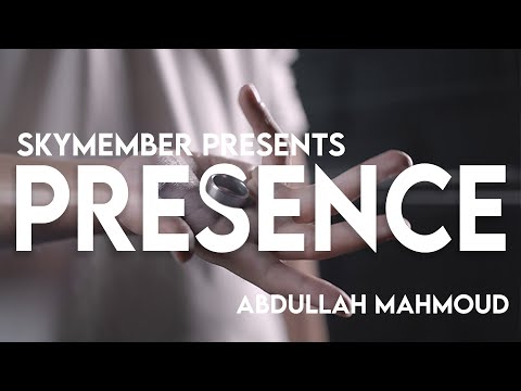 Skymember Presents Presence by Abdullah Mahmoud
