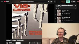 Vio-lence - Mentally Afflicted REACTION &amp; Listen