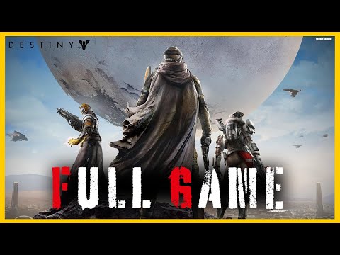 Destiny | Full Campaign | Walkthrough | No Commentary