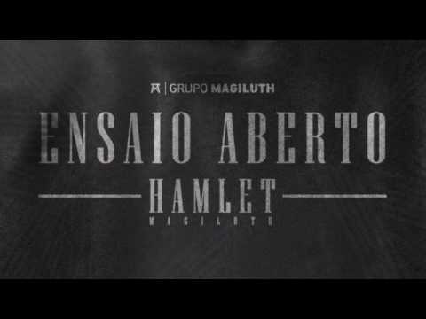 HAMLET Magiluth - Ensaio aberto #1