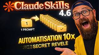 Automatiser 10x : La vraie méthode avec les skills Claude 4.6