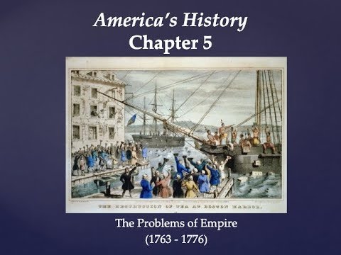 AH8 C5 The Problems of Empire 1763-1776