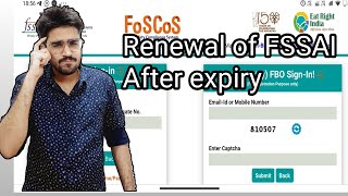 How to renew FSSAI licence or registration after expiry date of FSSAI | Renew penalty after expiry
