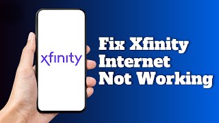 How to Fix Xfinity Internet Not Working