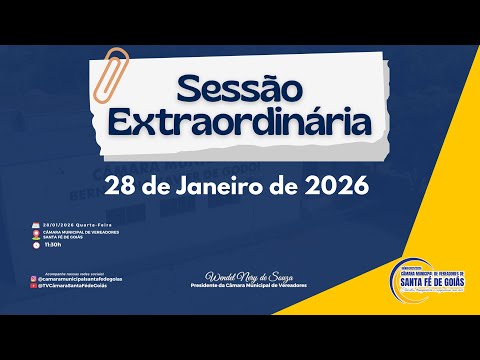 1ª SESSÃO EXTRAORDINÁRIA DE 2026 | CÂMARA MUNICIPAL DE VEREADORES DE SANTA FÉ DE GOIÁS