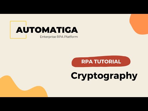 Automatiga RPA - Cryptography Demo