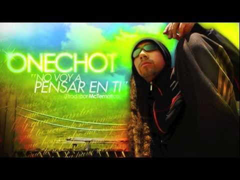 OneChot - No Voy a Pensar en ti (Prod. por Mctematico)