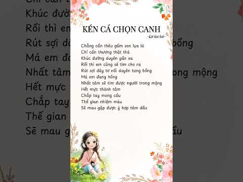Kén Cá Chọn Canh #loibaihat #lyrics #kencachoncanh