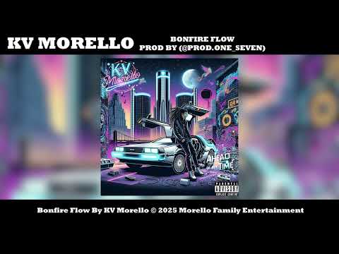 KV Morello - Bonfire Flow [Official Audio]