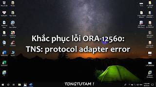 ORA-12560 TNS: protocol adapter error ?