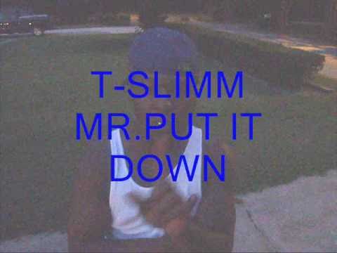 STR8 G TV T-SLIMM MR PUT IT DOWN