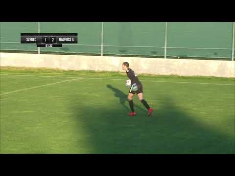 Szeged 2011 vs Raufoss Fotball - 1st Half 12/01/2020
