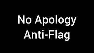 No Apology by Anti-Flag lyrics