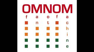 Of Man Not Of Machine - OMNOM (2011 Full Album)