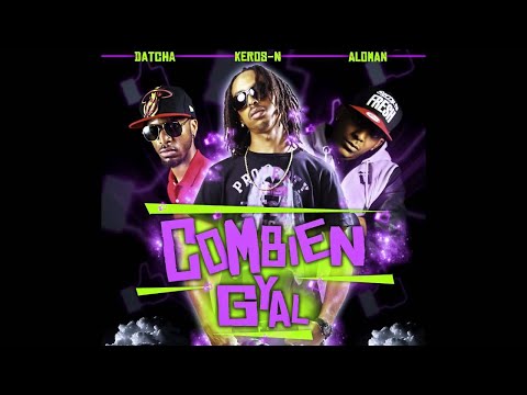 Keros-n Feat. Datcha & Aloman -   Combien Gyal (Sky is the limit)
