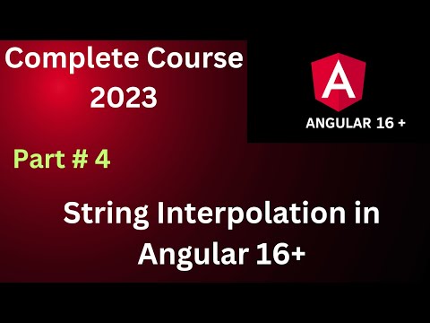 String Interpolation In Angular 16 Part 4 Angular Tutorial Angular 16 Complete Course Angular16
