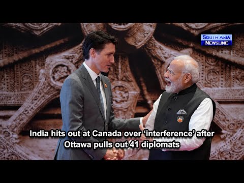 India hits out at Canada over ‘interference’ after Ottawa pulls out 41 diplomats