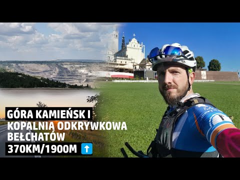 370km Góra Kamieńsk i kopalnia odkrywkowa Bełchatów kolarska wyprawa