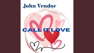Call It Love