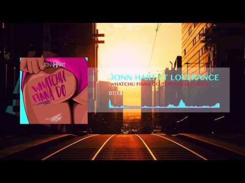 Jonn Hart ft LoveRance - Whatchu Finna Do [DjPaparazzi-Rmx]