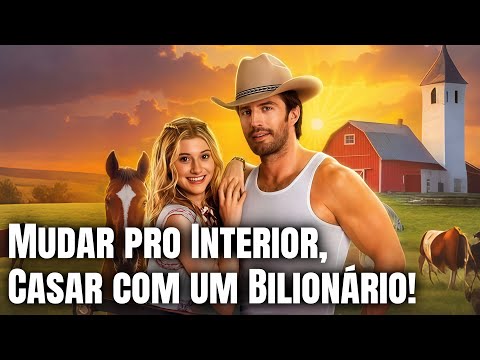 Mudar pro Interior, Casar com um Bilionário!  (Dublado)#romantic #dramabox