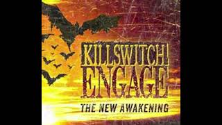 The New Awakening [The Awakening Theme] - Killswitch Engage