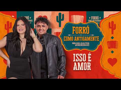Isso é Amor - Renara Santos & Dedezinho