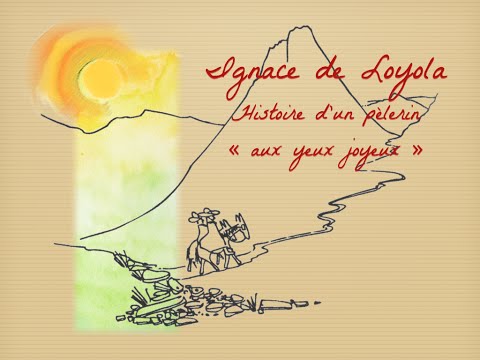 La vie de Saint Ignace de Loyola, centrée sur la découverte du discernement