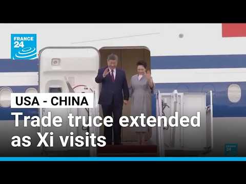 US says China trade truce extended as Trump welcomes Xi