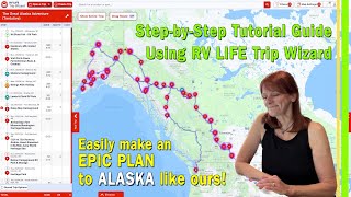 How we use RV LIFE Trip Wizard | Planning Tutorial Step-by-Step Guide building a real trip! | EP272