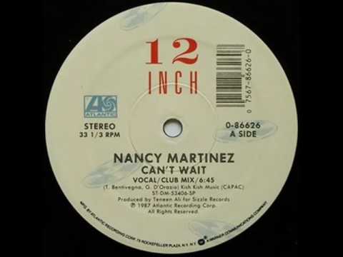 Can't Wait (12") - NANCY MARTINEZ ( DJ OUIPET ) 1987