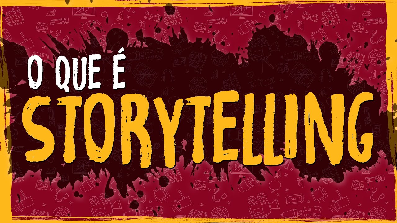 O Que é Storytelling?