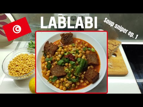 Lablabi - Tunisian chickpea stew / Soup sniper EP. 1