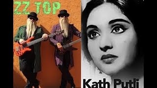 ZZ Top- PCH &amp; Vyjayanthimala-Kath Putli (1950)