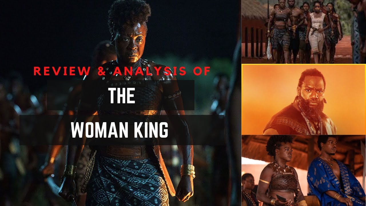 The Woman King Movie (Review and Analysis )