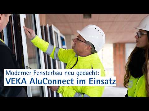VEKA AluConnect – Das Beste aus Aluminium & Kunststoff!🔥