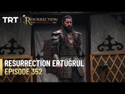 Resurrection Ertugrul Season 4 Episode 352