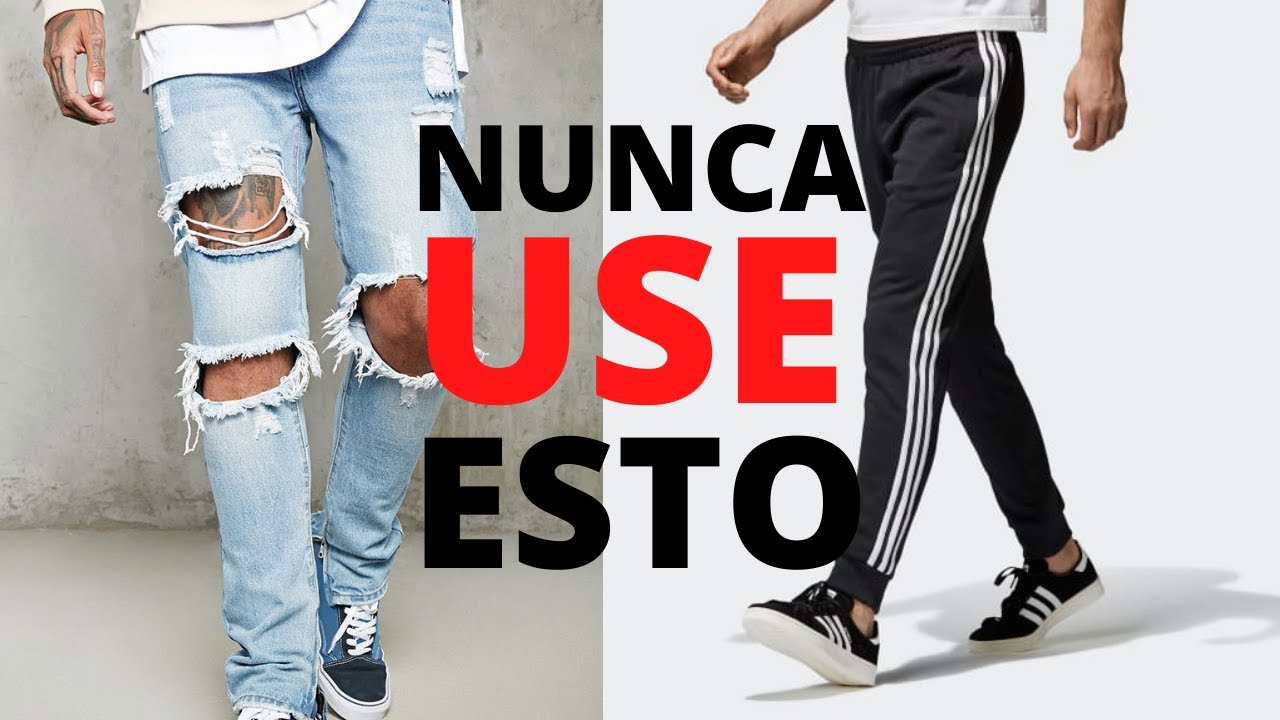 7 Pantalones Que Un Hombre NUNCA Debería Usar