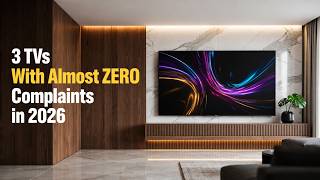 Download lagu The ONLY 3 TVs With Almost ZERO Complaints in 2026 mp3 Download lagu The ONLY 3 TVs With Almost ZERO Complaints in 2026 mp3