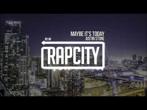 Justin Stone - Maybe It's Today