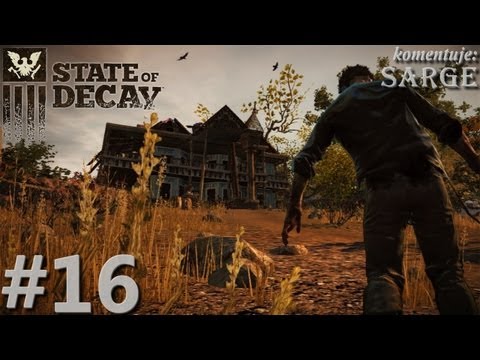 Zagrajmy w State of Decay odc. 16 - Podejrzani Wilkersonowie