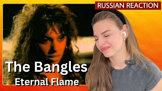 A BEAUTIFUL song! Russian FIRST time reacting to The Bangles - &quot;Eternal Flame&quot;
