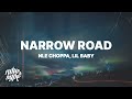 NLE Choppa Narrow Road Lyrics ft Lil NLE Choppa Narrow Road Lyrics ft Lil