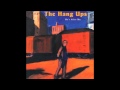 The Hang Ups - Waiting 