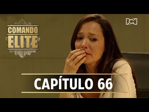 Comando Élite | Capítulo 66 | La dualidad de Arciniegas